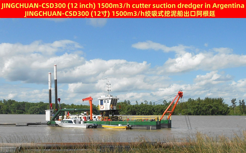 JINGCHUAN-CSD300 (12 inch) 1500m³/h cutter suction dredger in Argentina