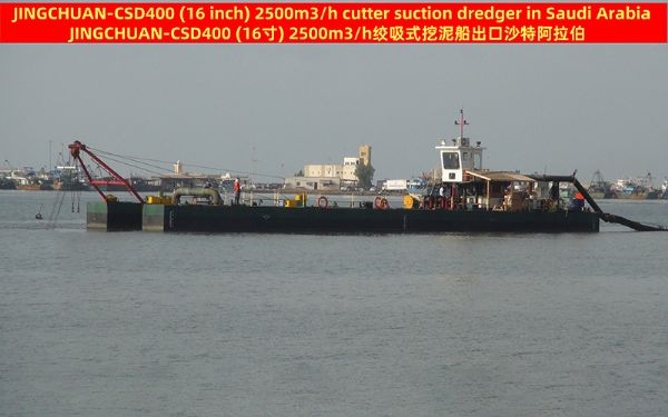JINGCHUAN-CSD400 (16 inch) 2500m³/h cutter suction dredger in Saudi Arabia